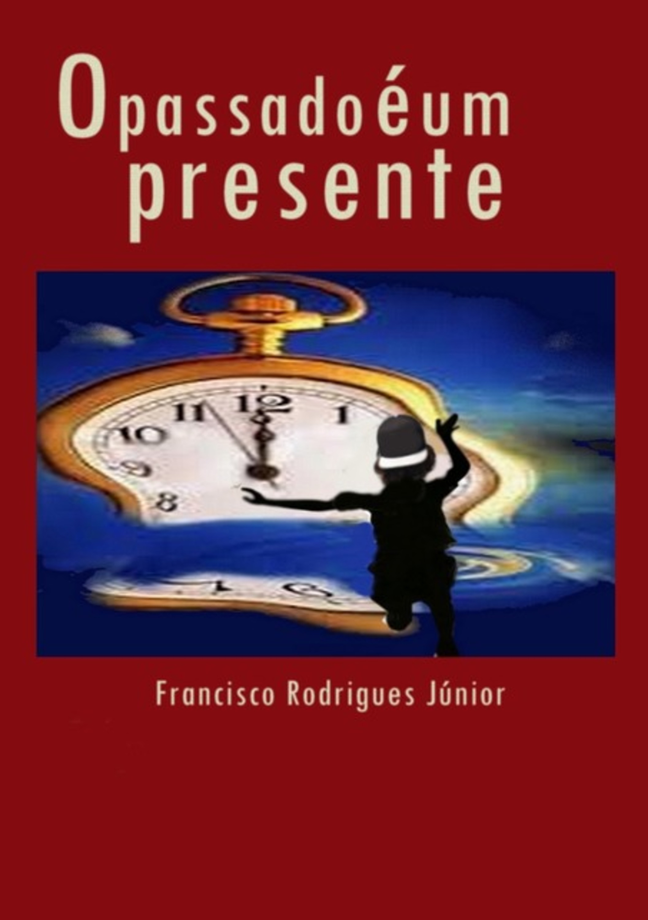 O Passado É Um Presente