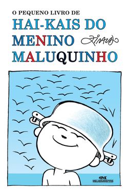 O pequeno livro de hai-kais do Menino Maluquinho