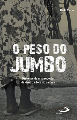 O peso do jumbo