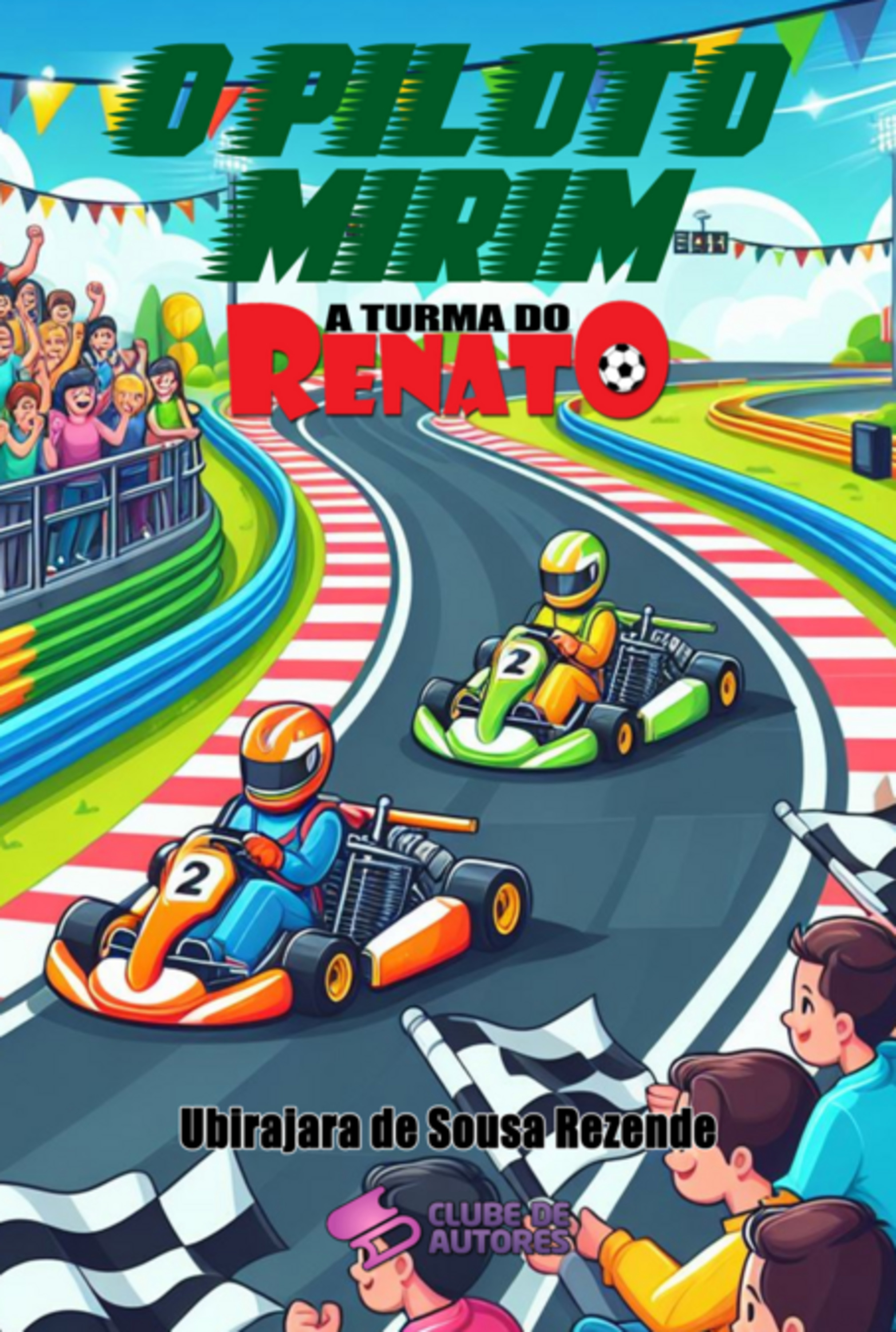 O Piloto Mirim - Coleção A Turma Do Renato