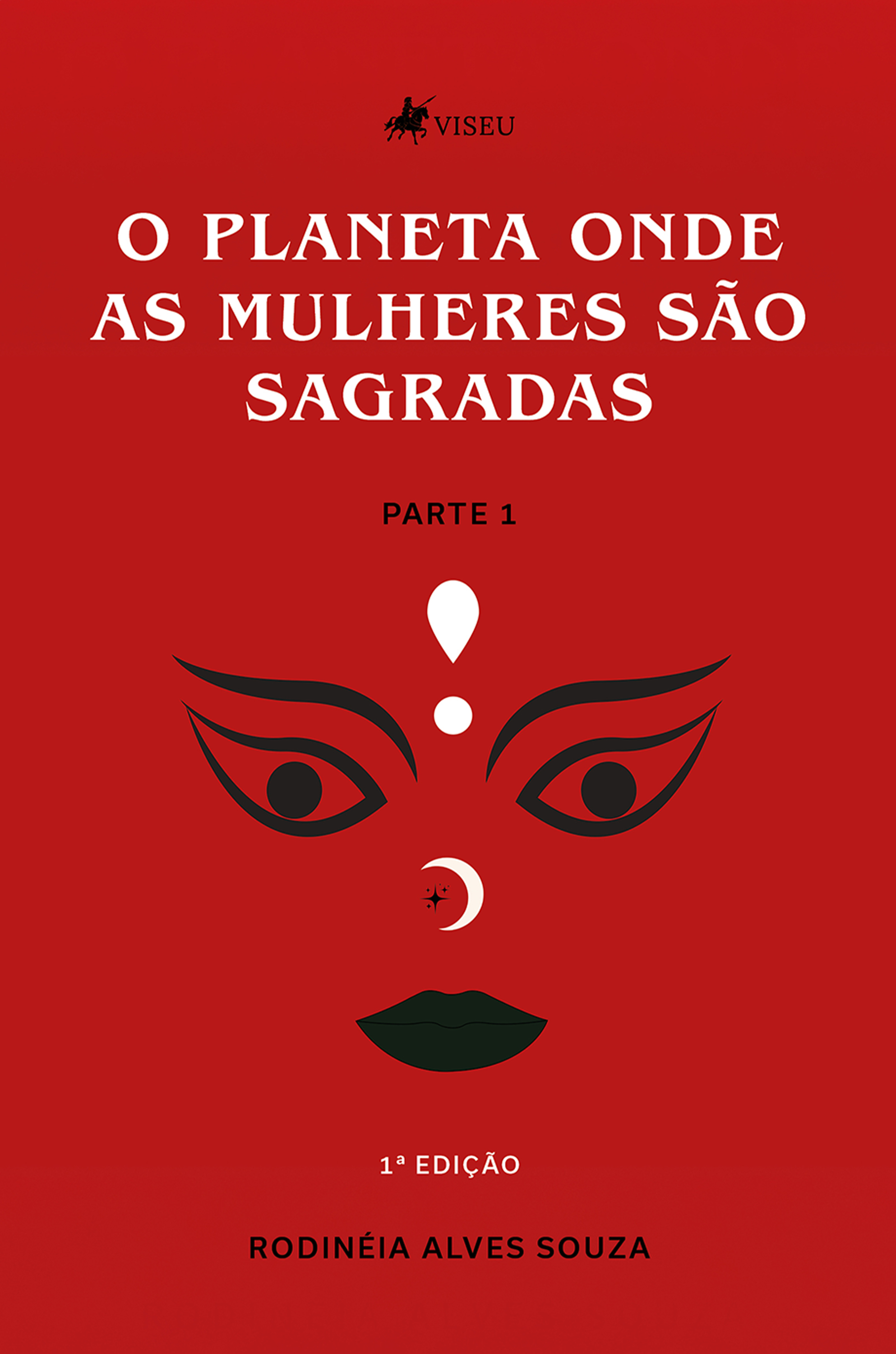 O Planeta onde as Mulheres São Sagradas