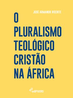 O Pluralismo Teológico Cristão na África