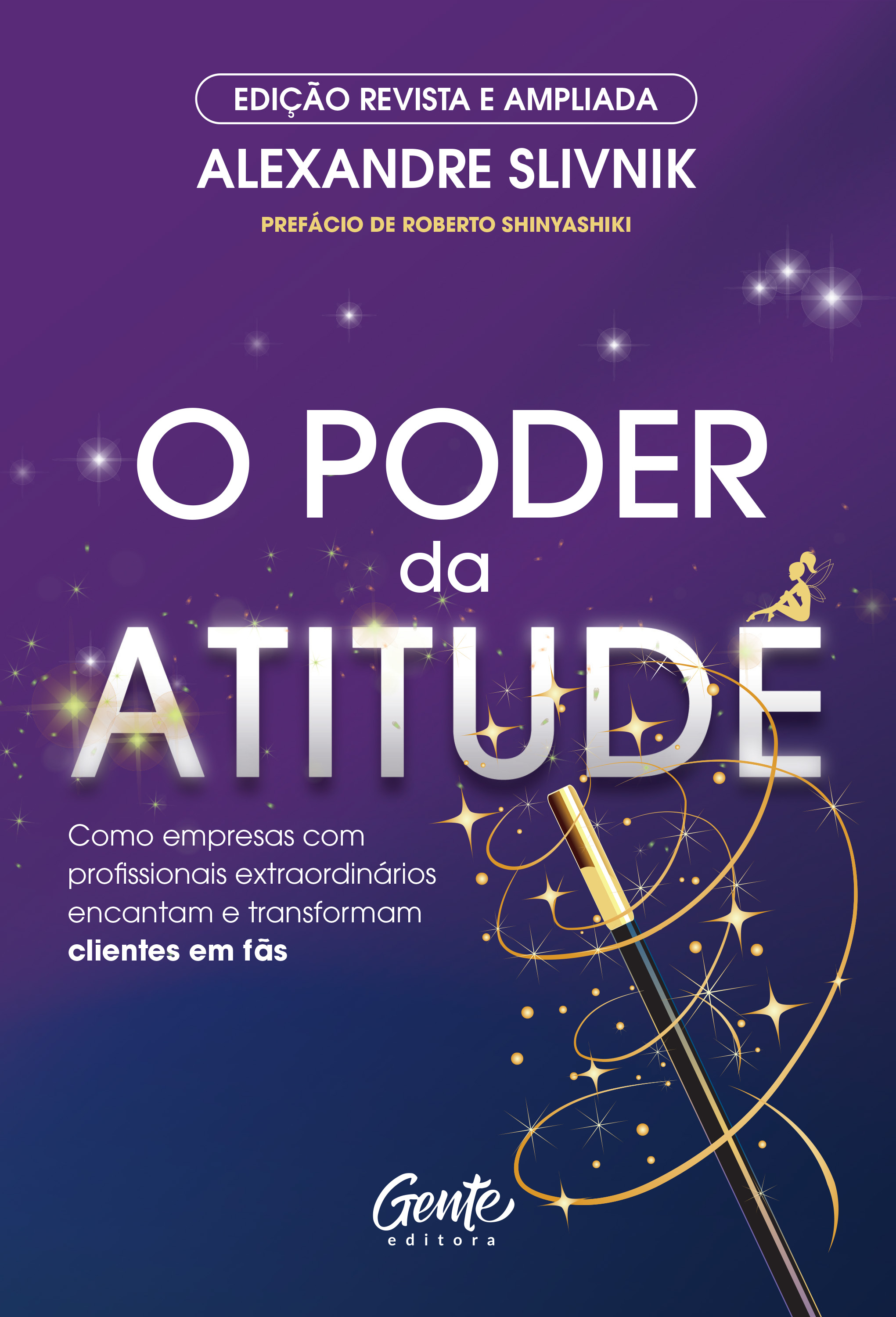 O poder da atitude – Edição revista e ampliada