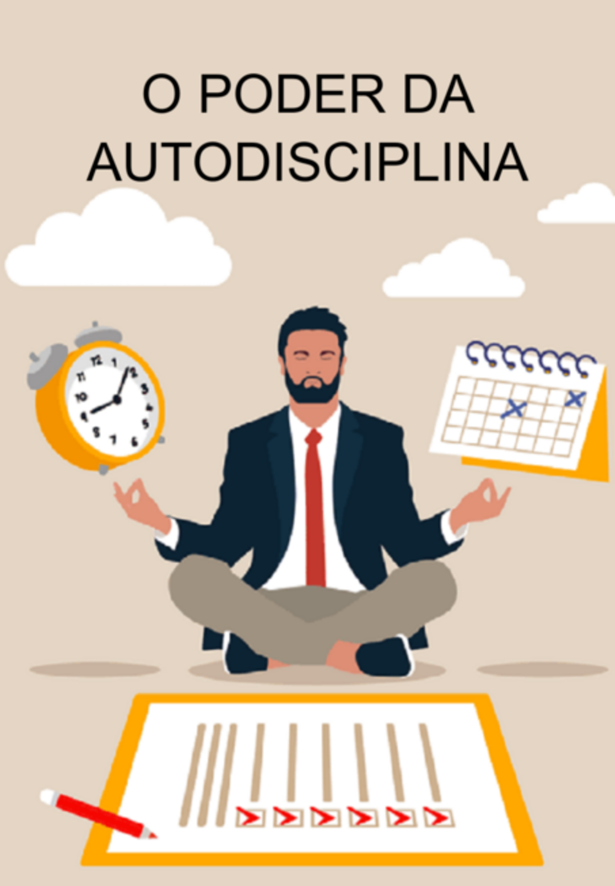 O Poder Da Autodisciplina