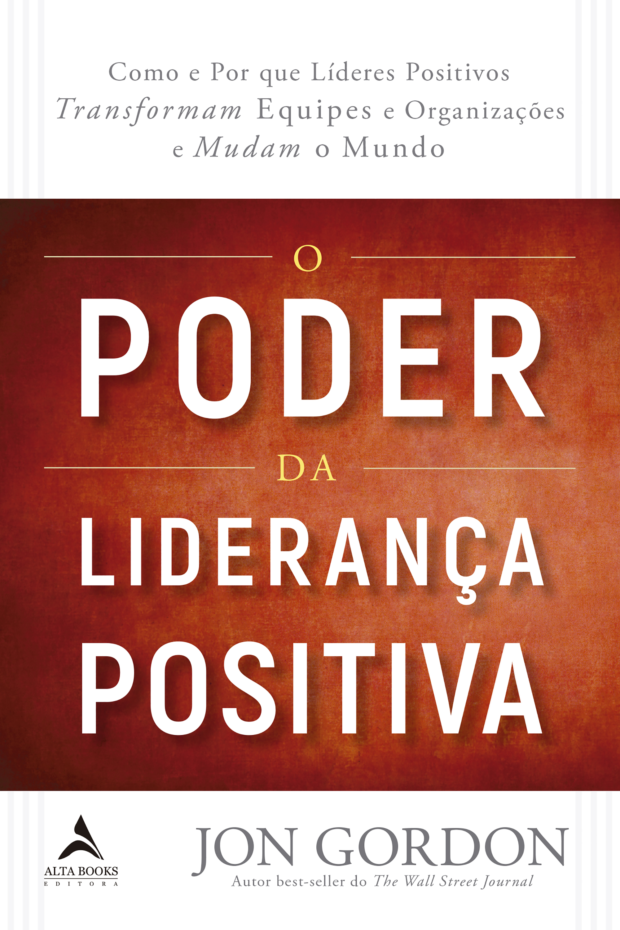 O Poder da Liderança Positiva