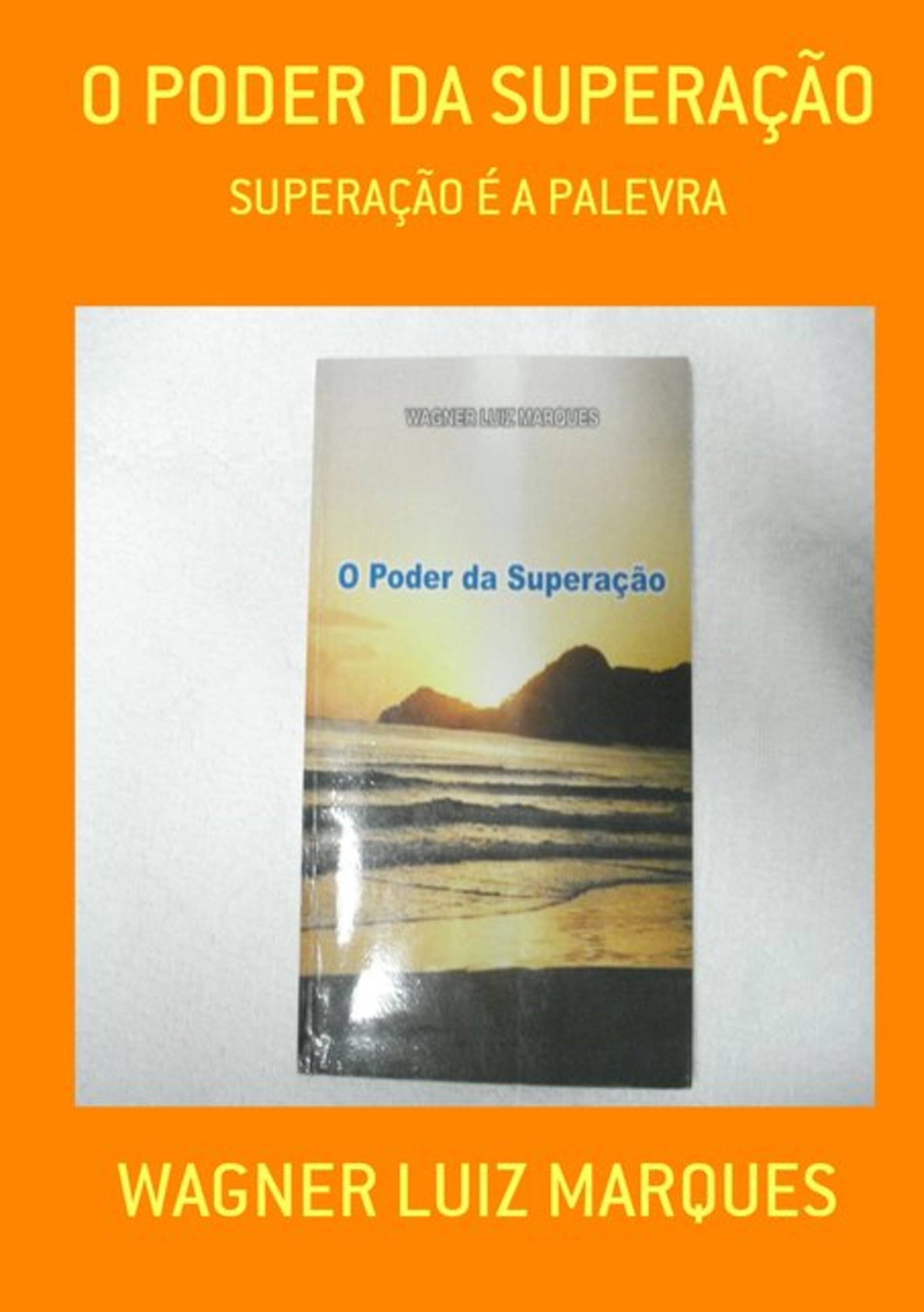 O Poder Da Superação