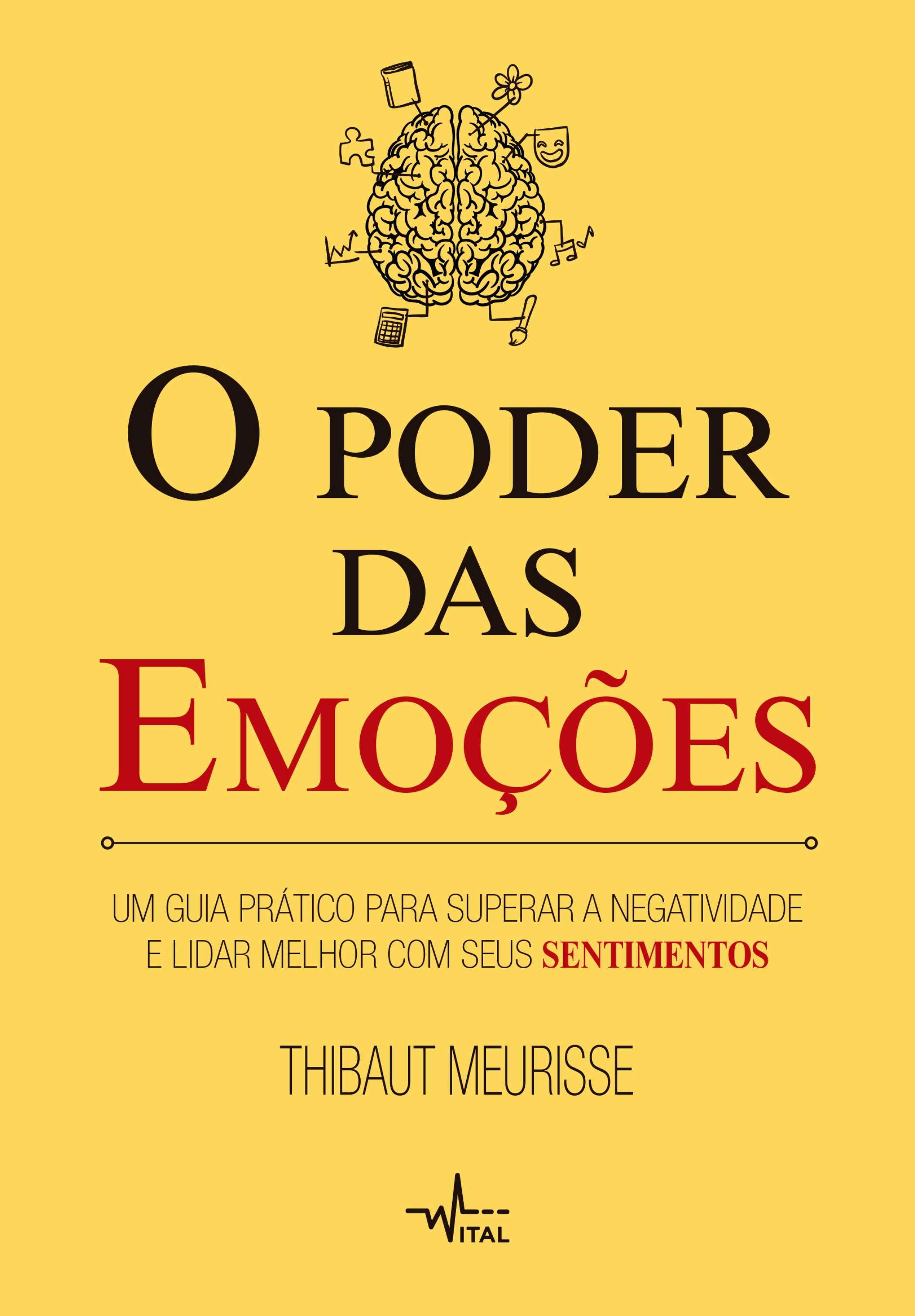 O poder das emoções