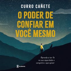 O poder de confiar em você mesmo