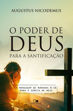 O poder de Deus para a santificação