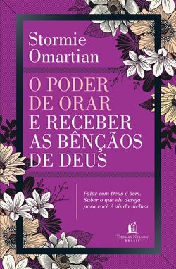 O poder de orar e receber as bênçãos de Deus