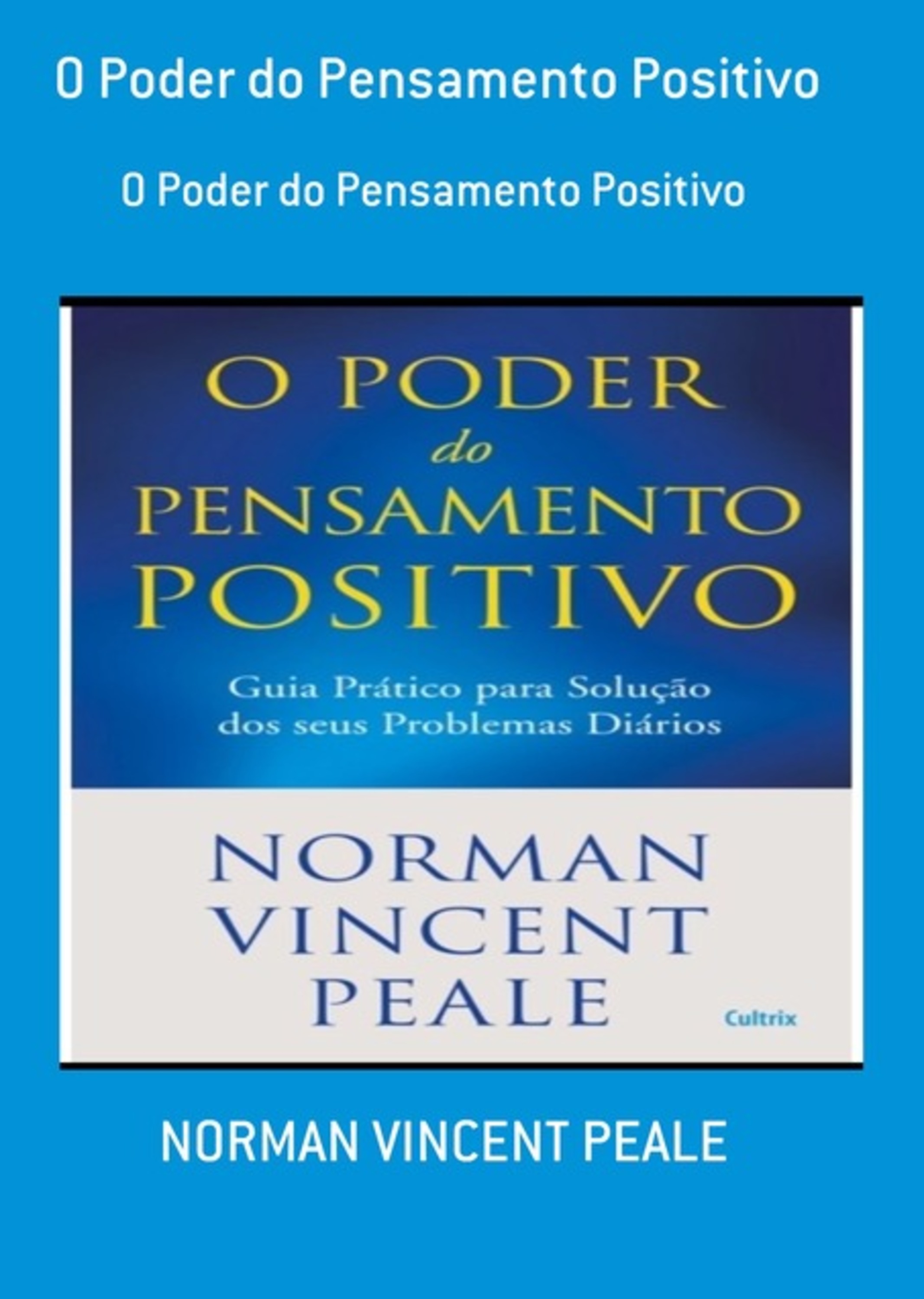 O Poder Do Pensamento Positivo