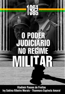 O Poder Judiciário no regime militar (1964-1985)
