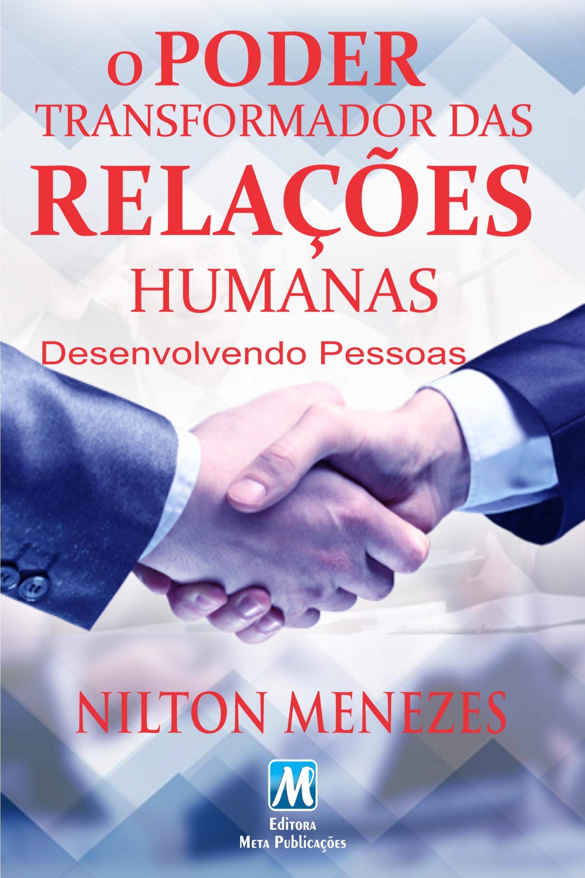 O Poder Transformador das Relações Humanas