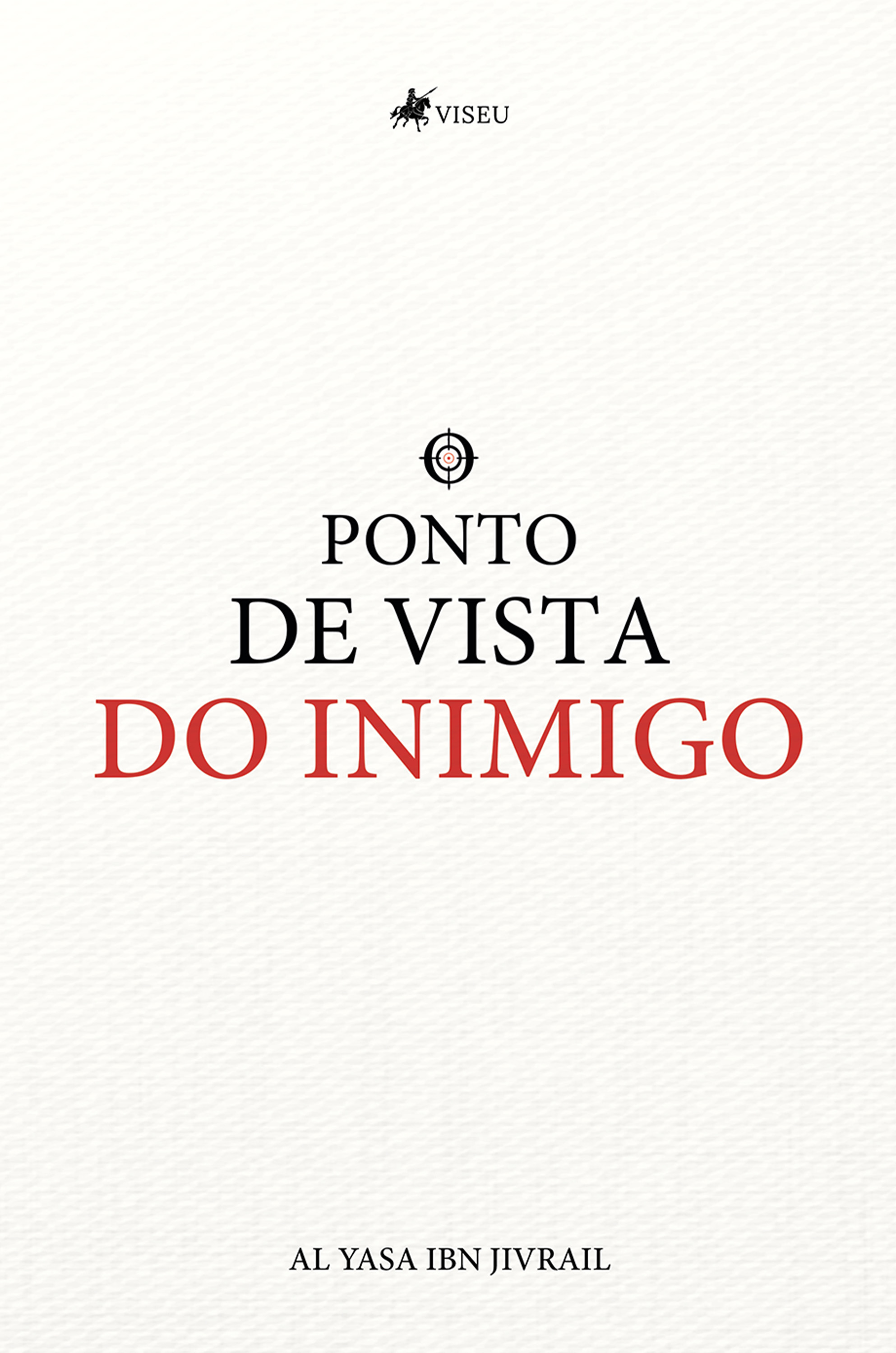 O Ponto de Vista do Inimigo