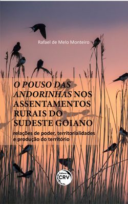 O pouso das andorinhas nos assentamentos rurais do Sudeste Goiano