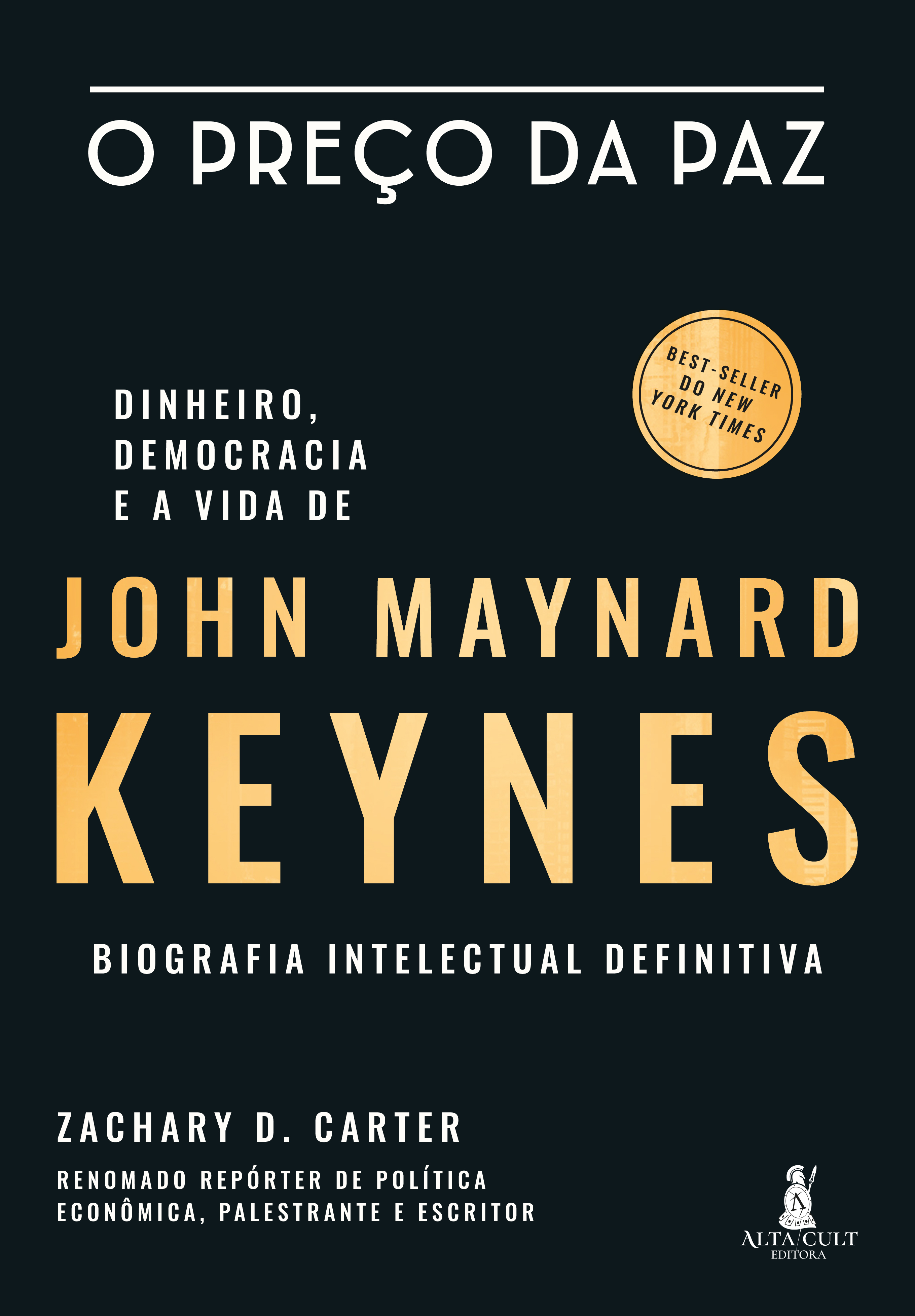 O Preço da paz: dinheiro, democracia e a vida de John Maynard Keynes