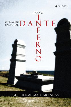 O primeiro passo de Dante para o inferno