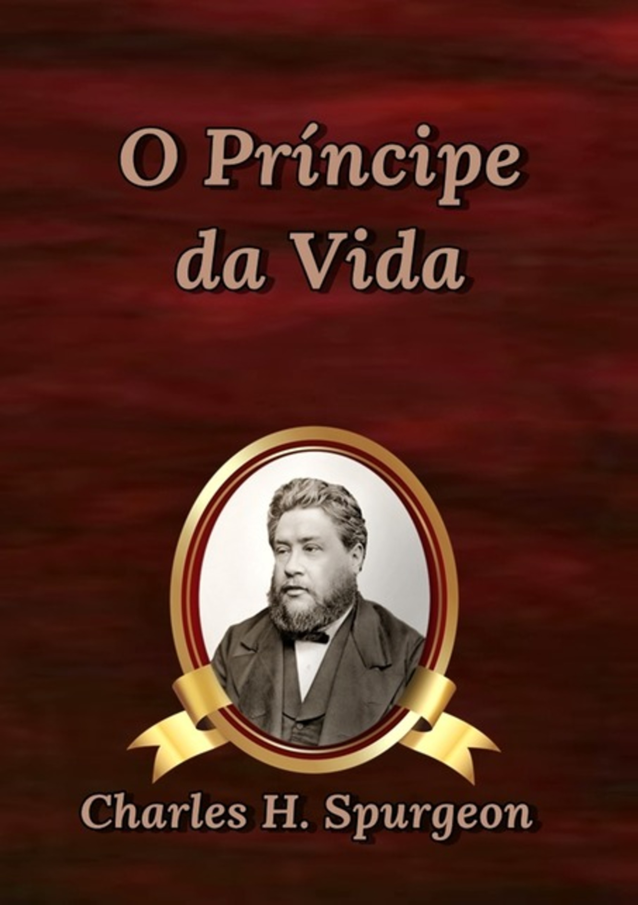 O Príncipe Da Vida