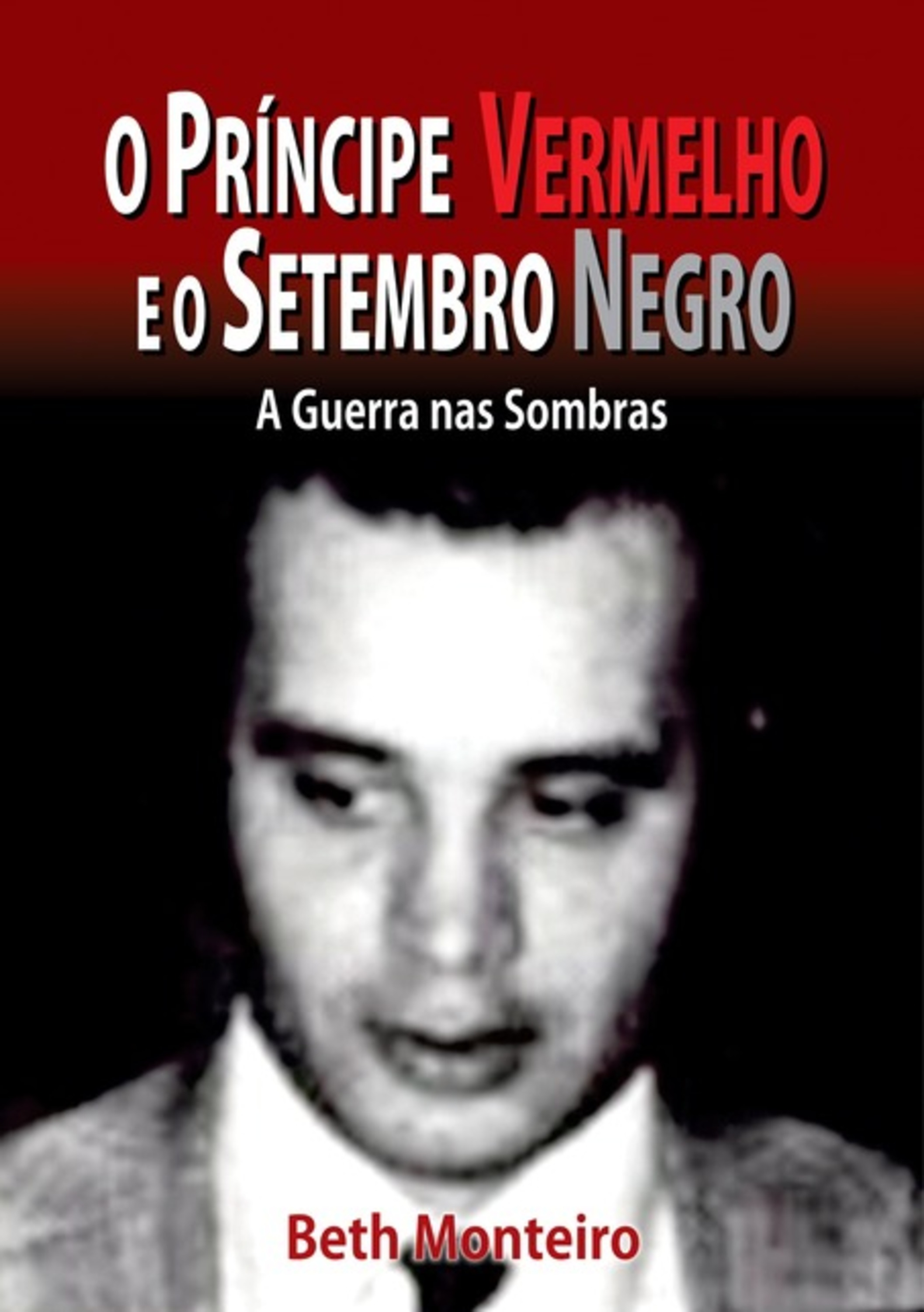 O Príncipe Vermelho E O Setembro Negro