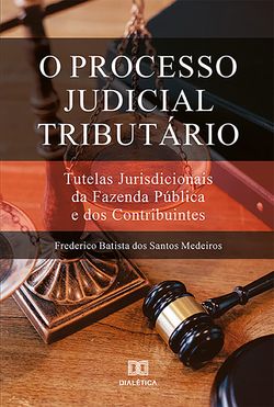 O Processo Judicial Tributário