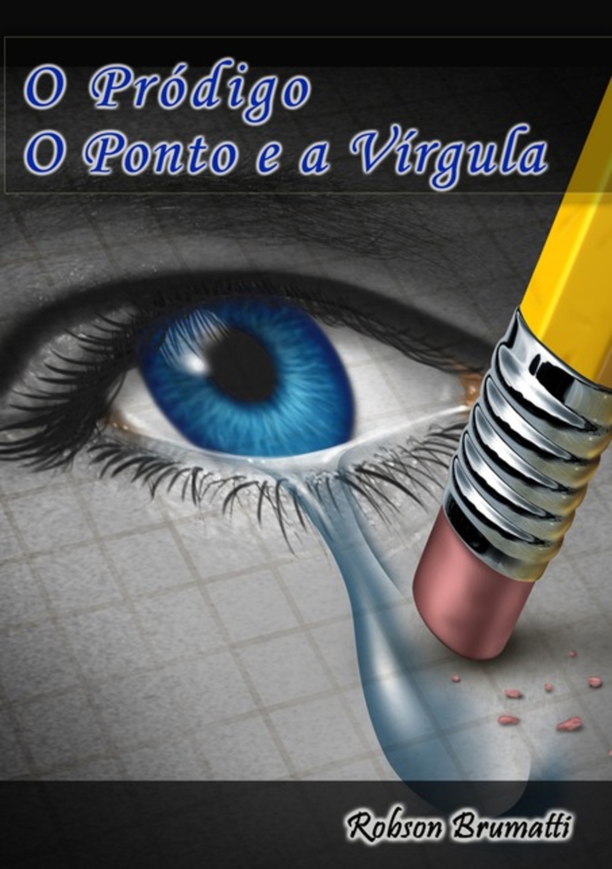 O Pródigo O Ponto E A Vírgula