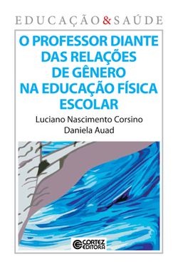 O Professor diante das relações de gênero na educação física escolar