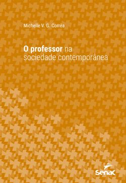 O professor na sociedade contemporânea