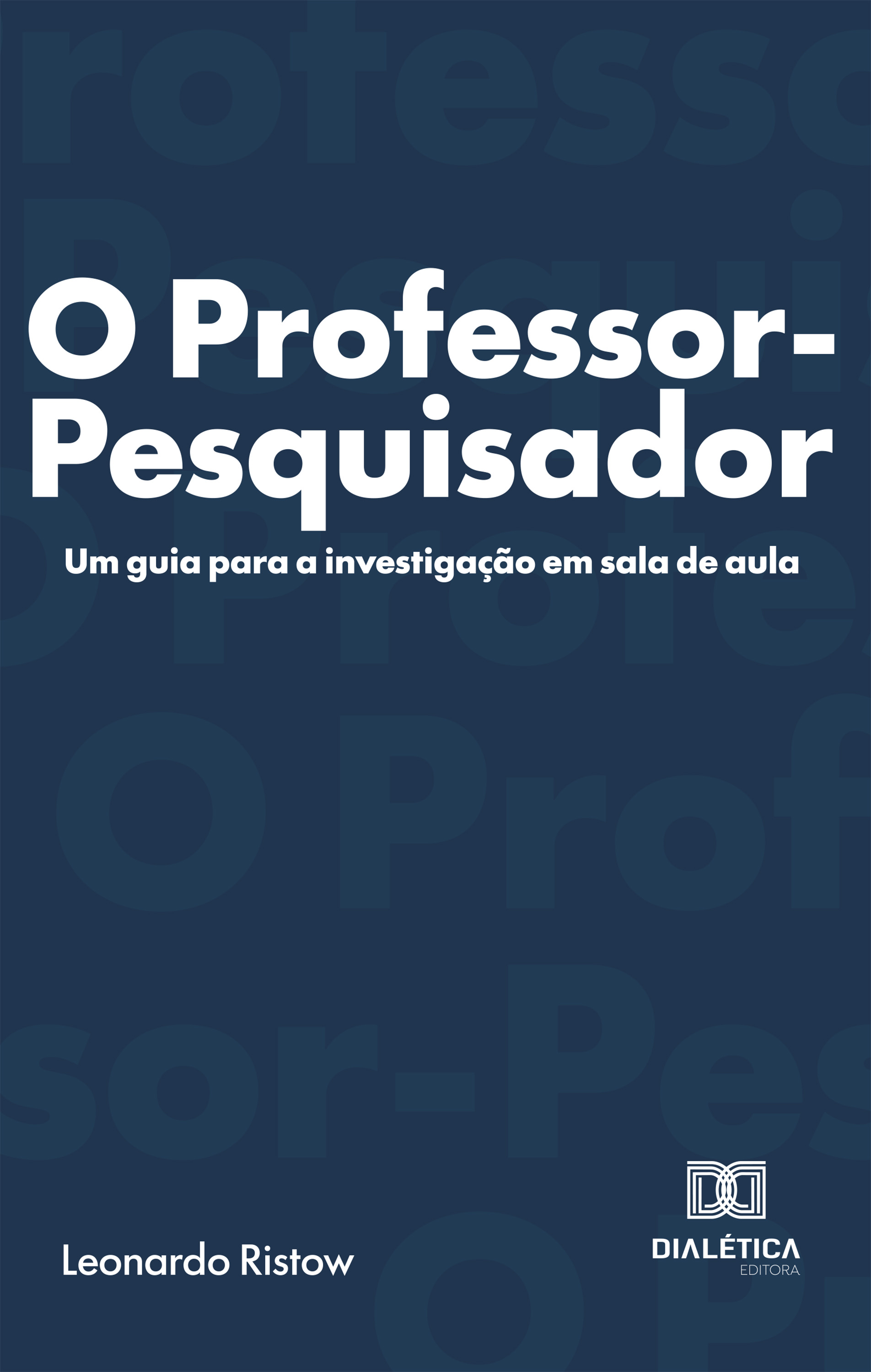 O Professor-Pesquisador