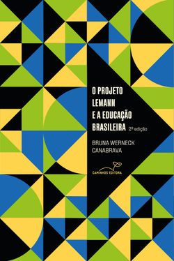 O PROJETO LEMANN E A EDUCAÇÃO BRASILEIRA