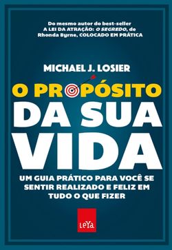 O propósito da sua vida