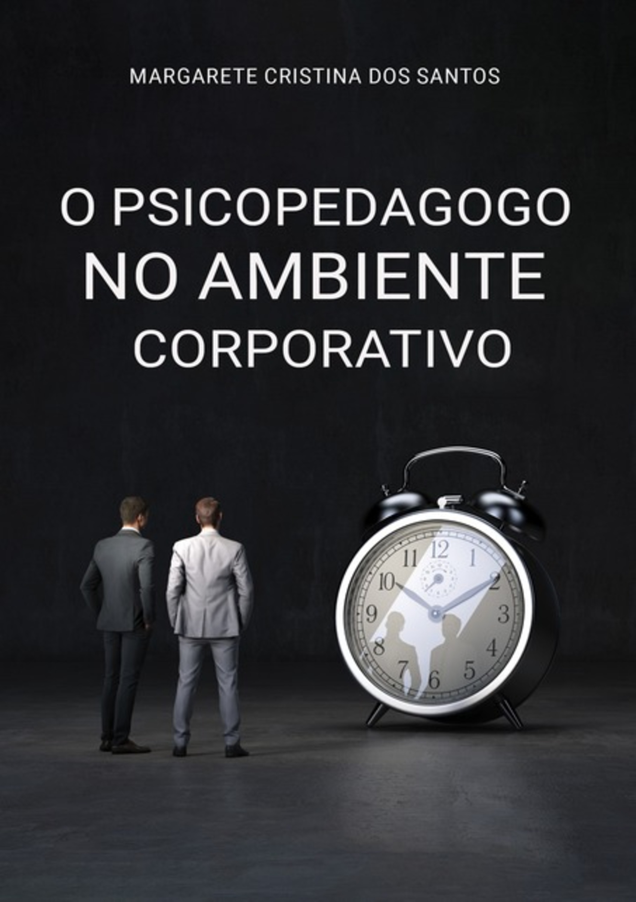 O Psicopedagogo No Ambiente Corporativo