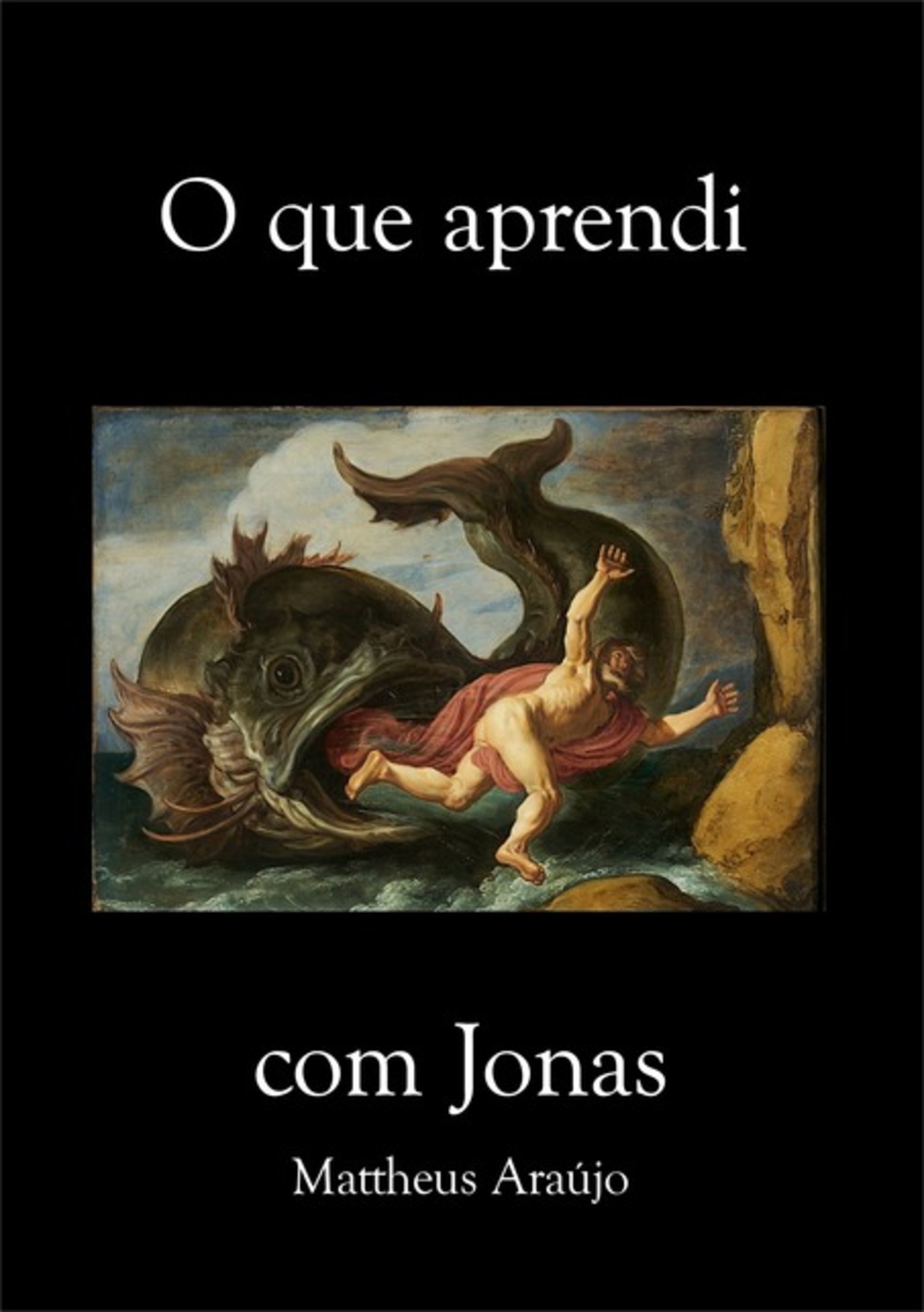 O Que Aprendi Com Jonas