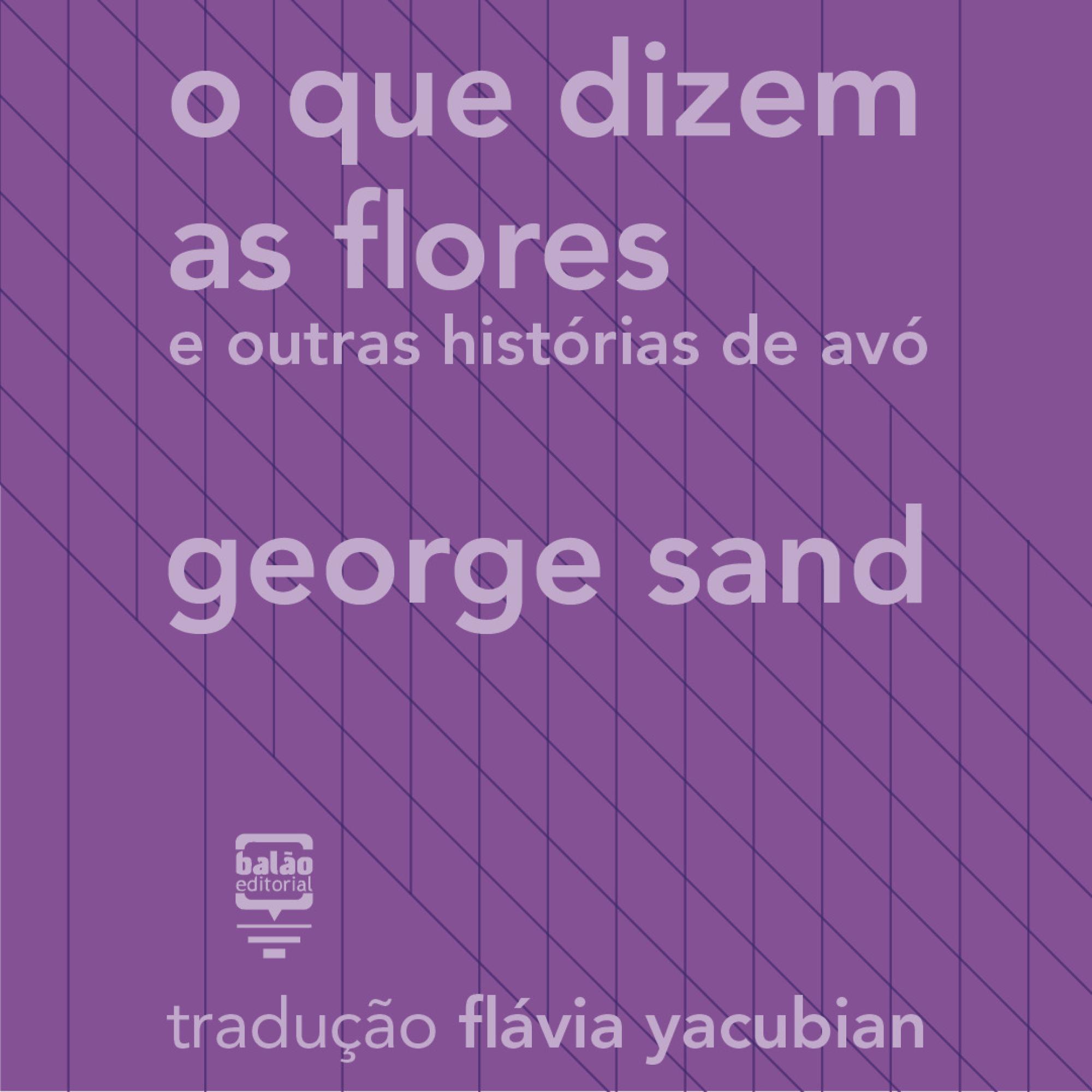 O que dizem as flores e outras histórias