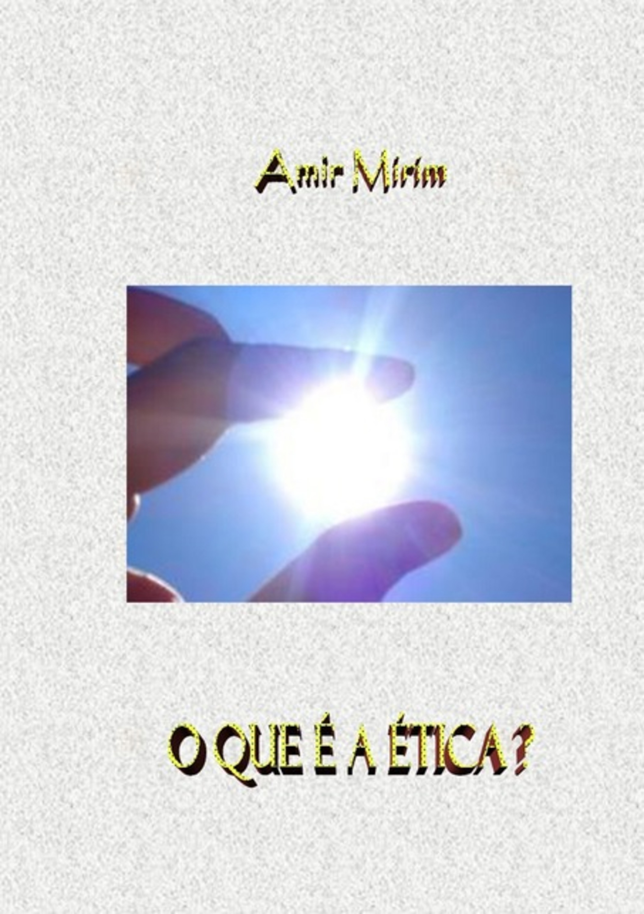 O Que É A Ética?