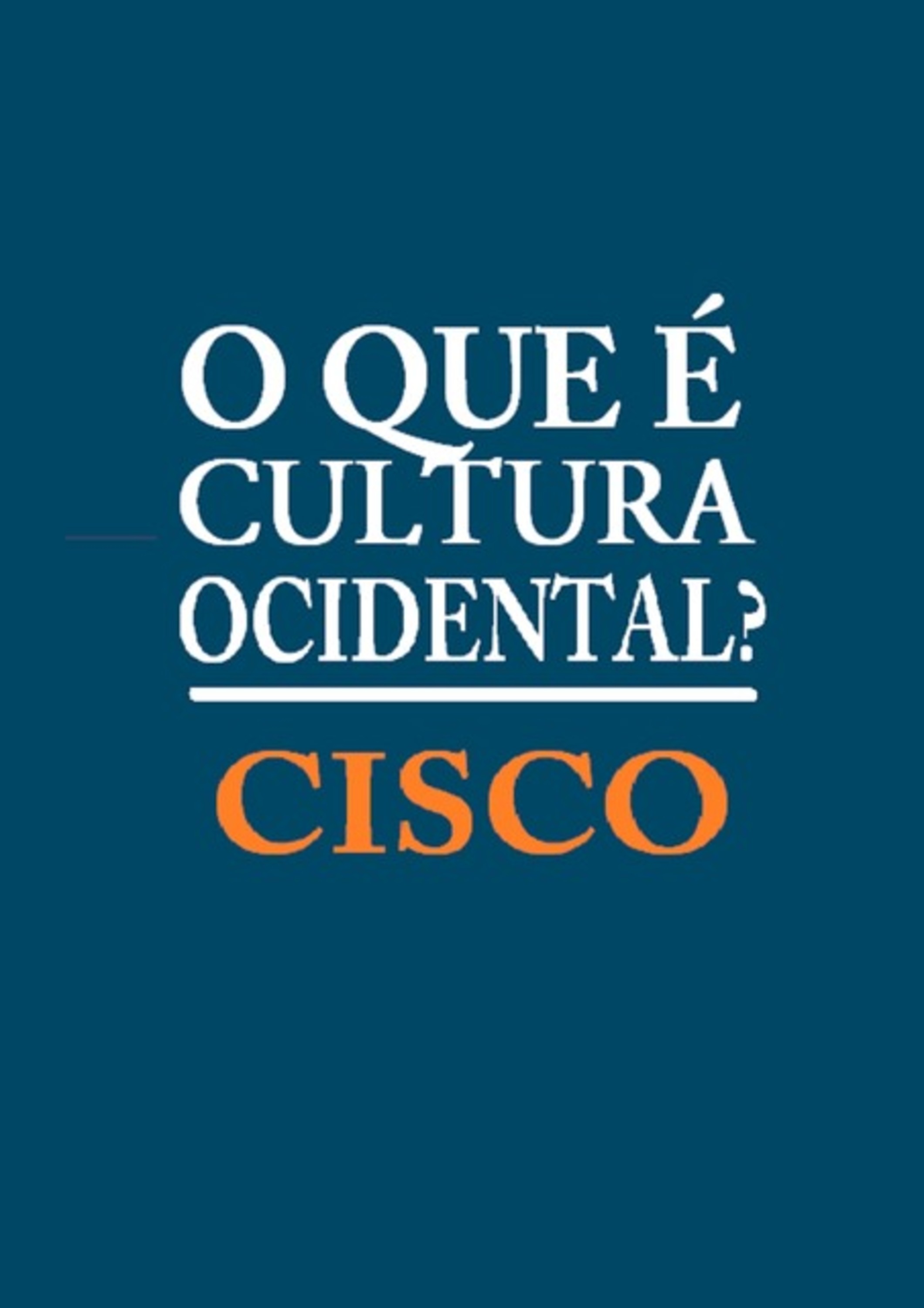 O Que É Cultura Ocidental