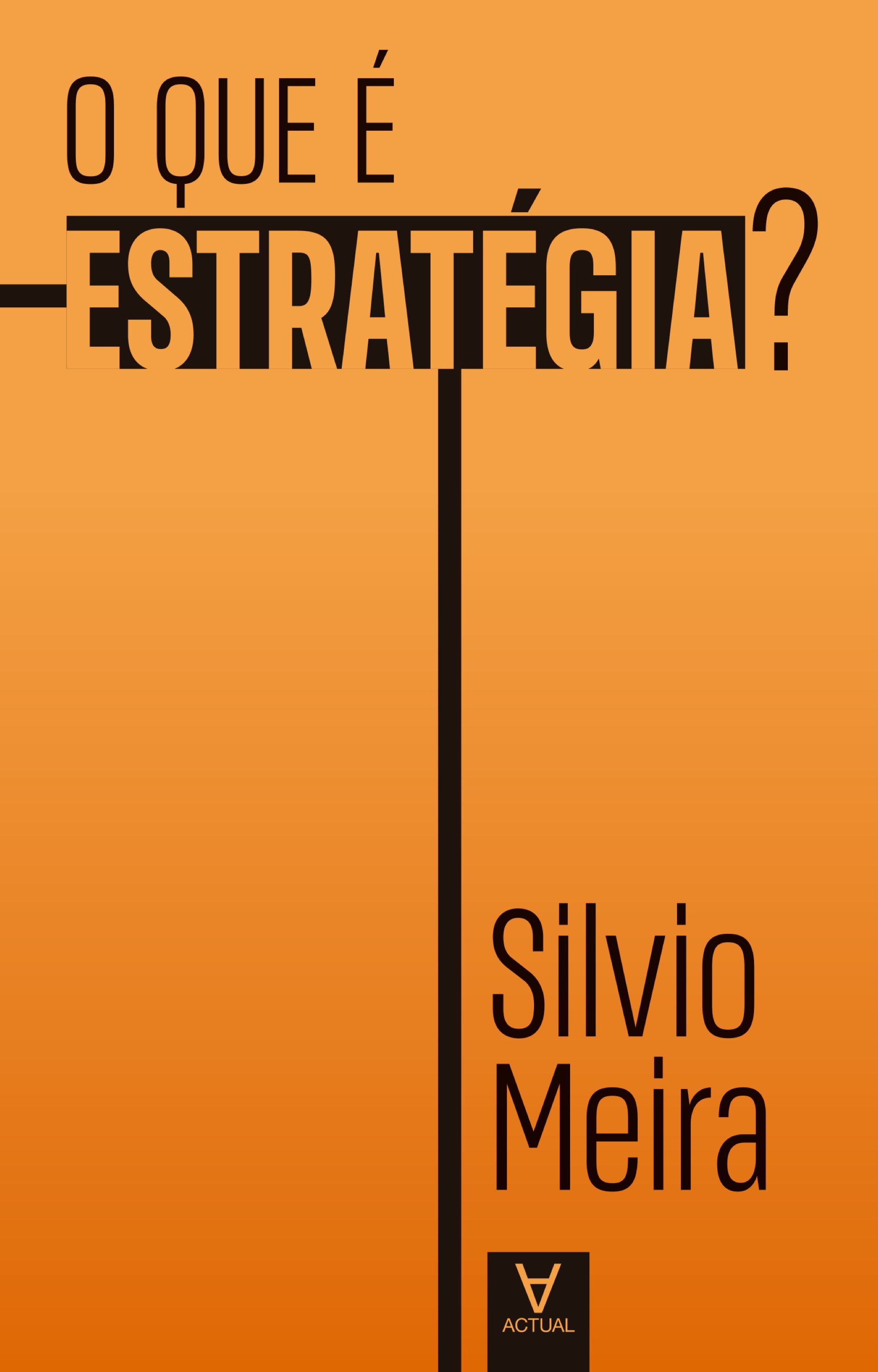 O que é estratégia?