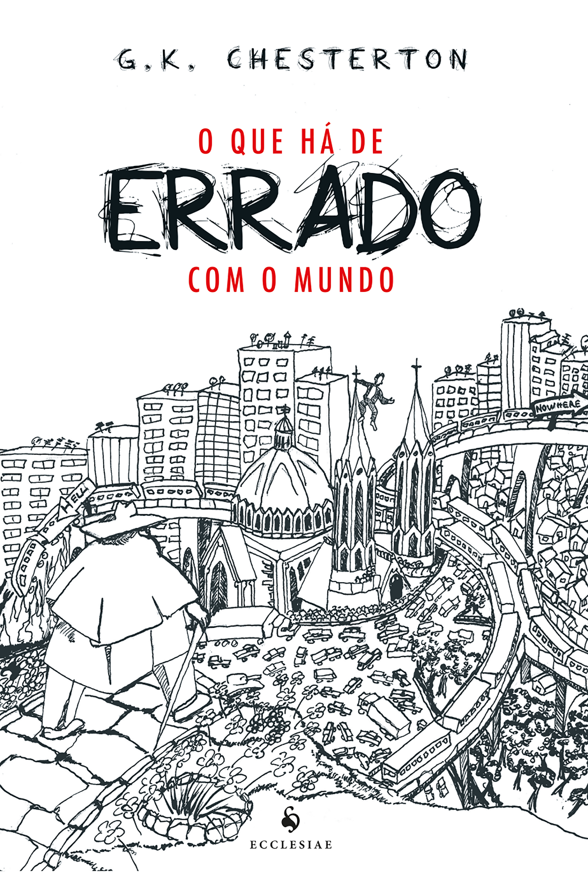O que Há de Errado com o Mundo