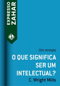 O que significa ser um intelectual?