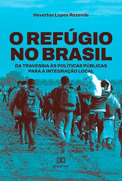 O refúgio no Brasil