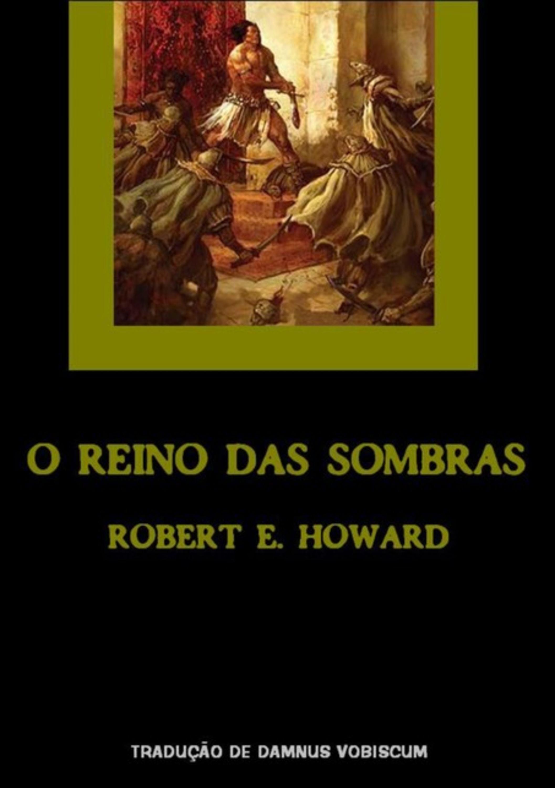 O Reino Das Sombras