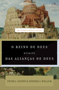 O reino de Deus através das alianças de Deus