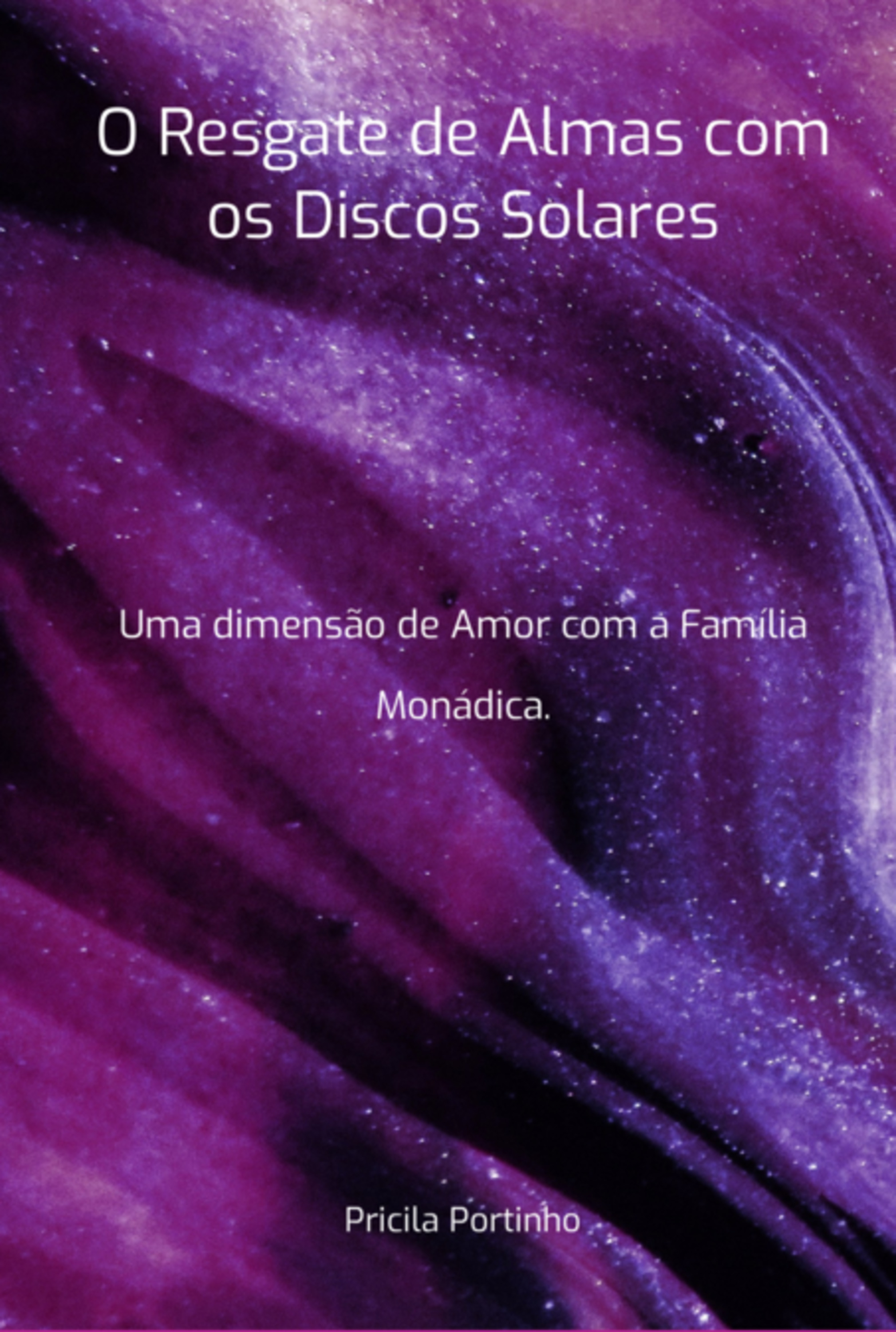 O Resgate De Almas Com Os Discos Solares