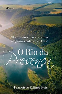 O Rio da Presença