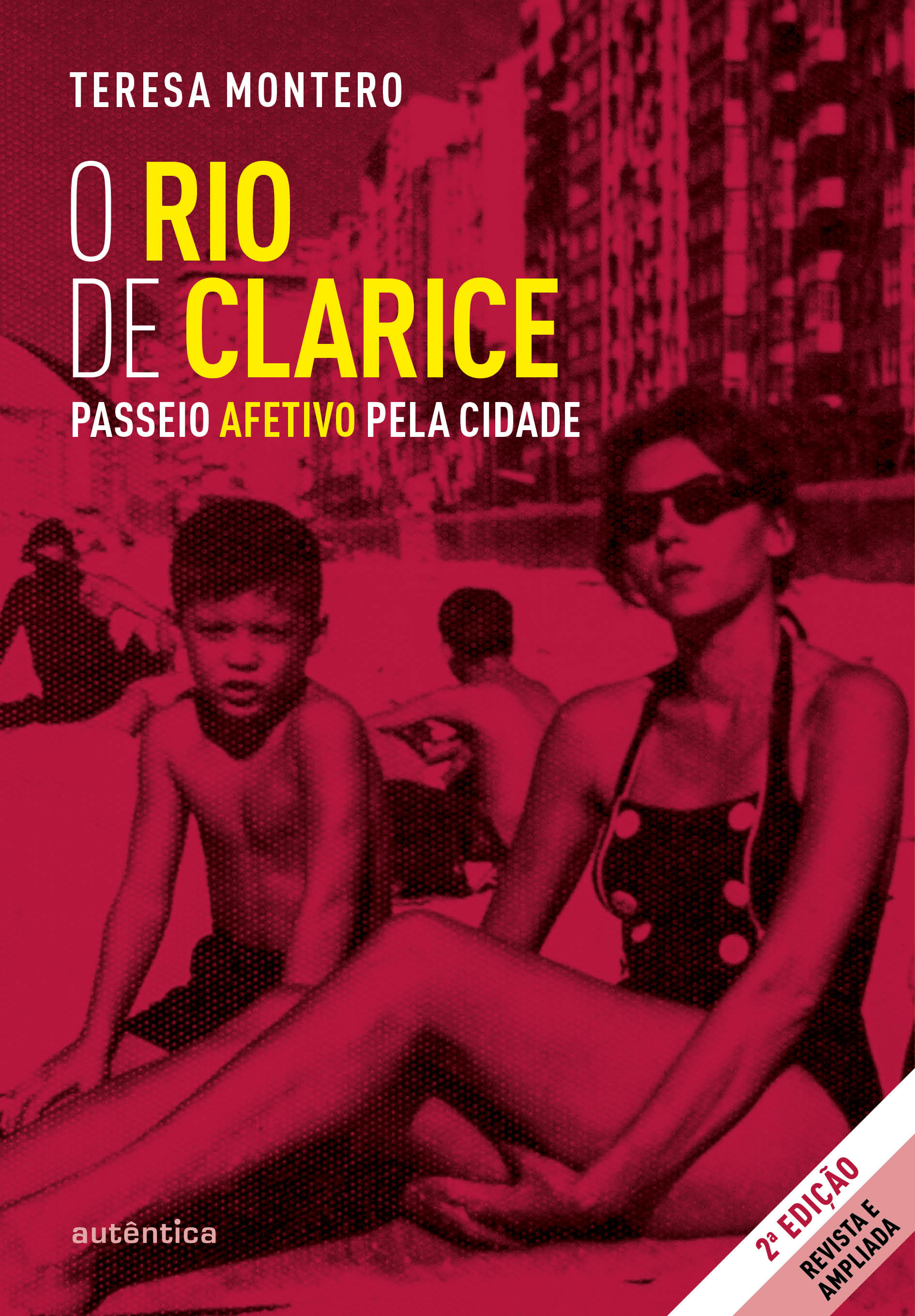 O Rio de Clarice (2ª edição, revista e ampliada)