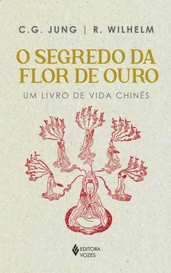 O segredo da flor de ouro