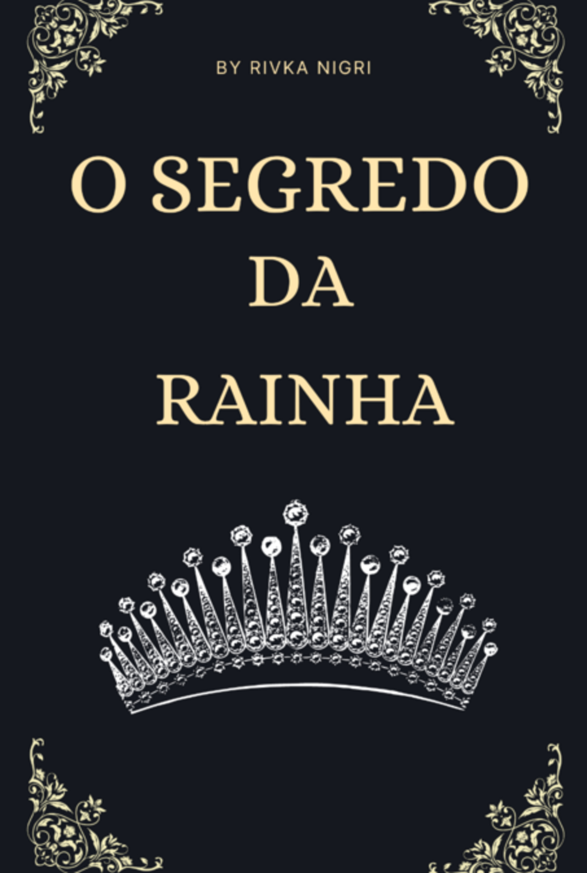 O Segredo Da Rainha