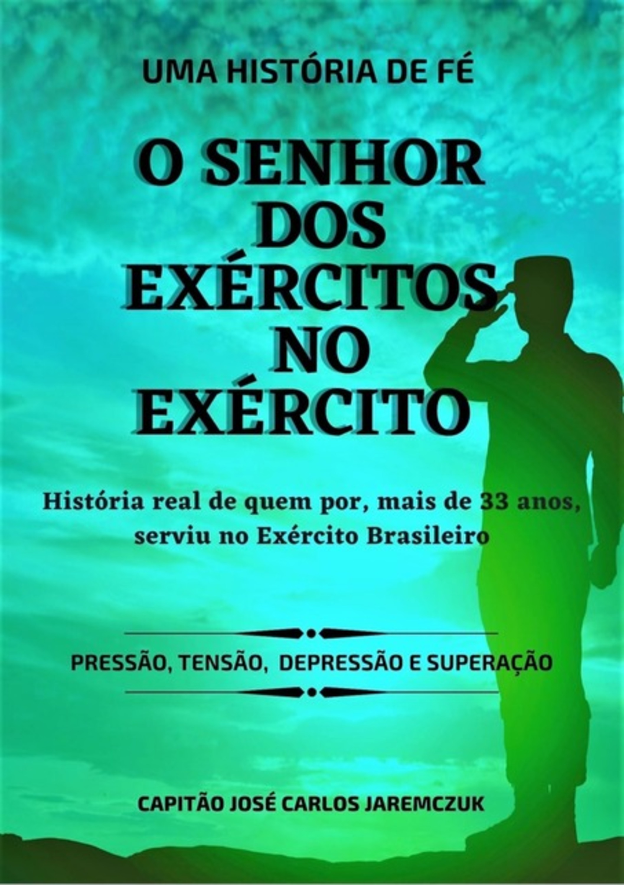 O Senhor Dos Exércitos No Exército