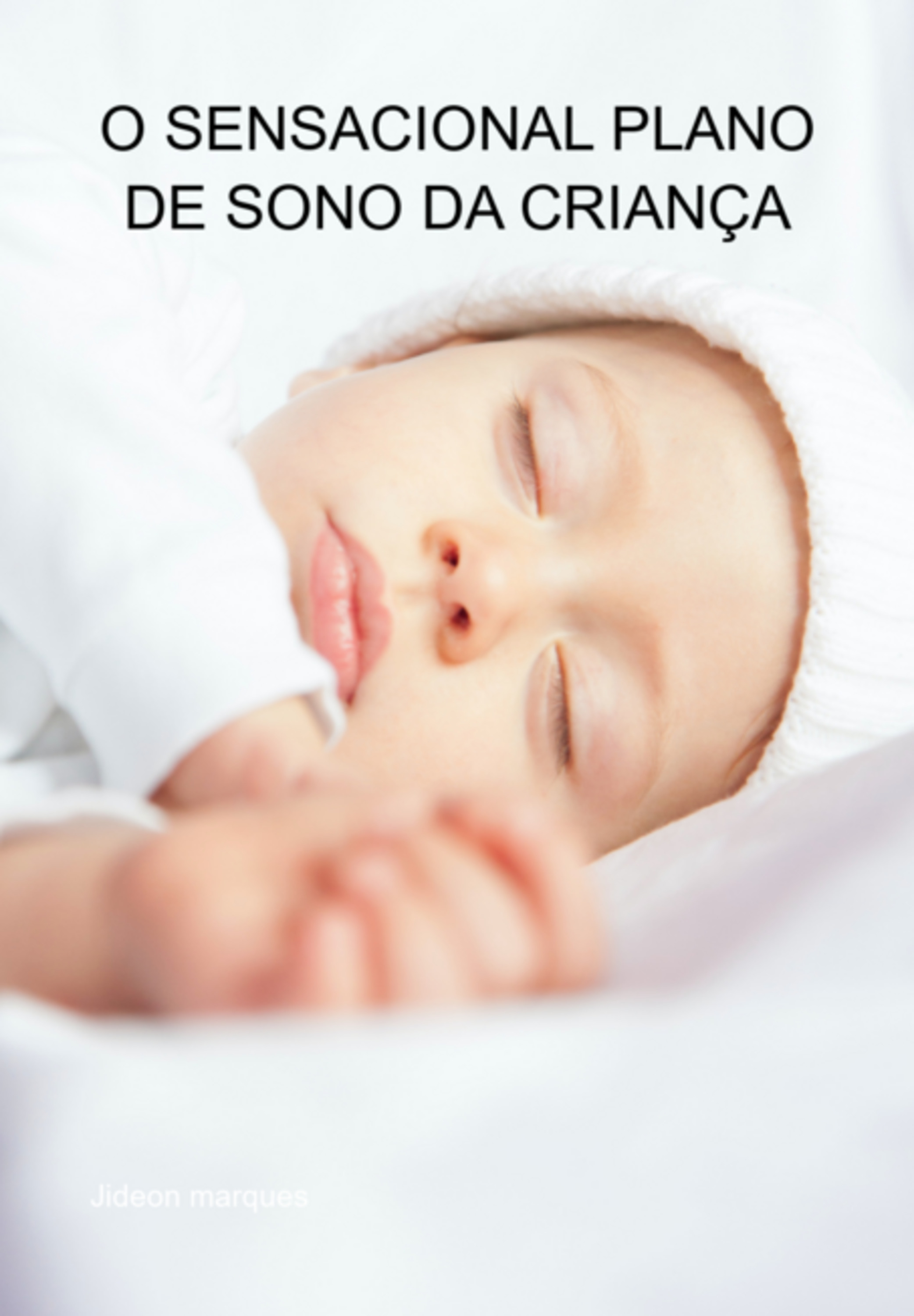 O Sensacional Plano De Sono Da Criança