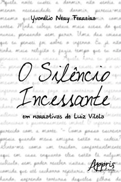 O Silêncio Incessante em Narrativas de Luiz Vilela