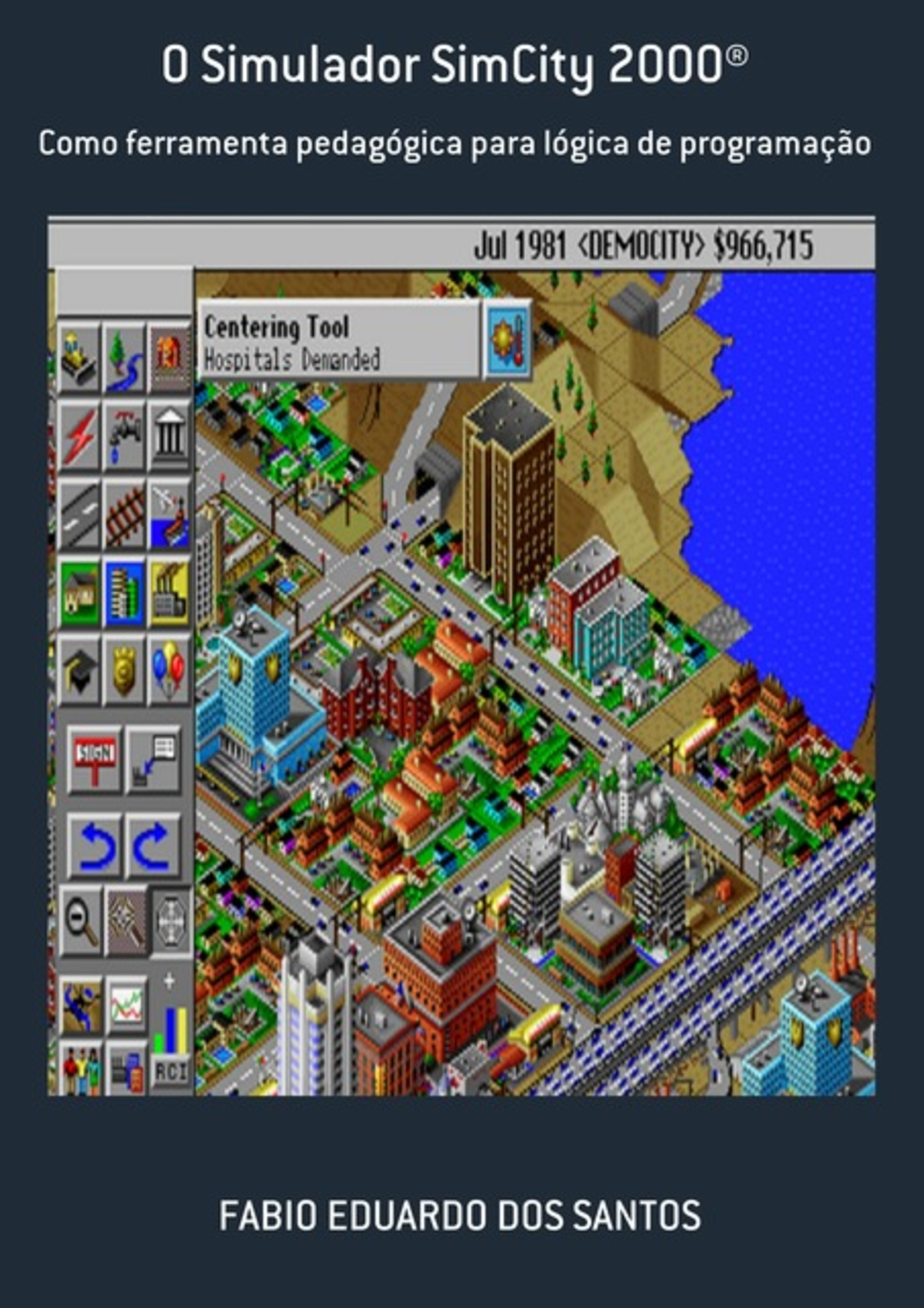 O Simulador Simcity 2000®